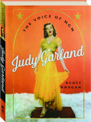 JUDY GARLAND: The Voice of MGM