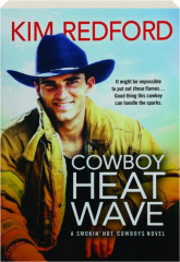 COWBOY HEAT WAVE