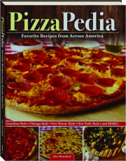 PIZZAPEDIA: Favorite Recipes from Across America