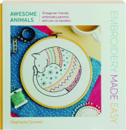 AWESOME ANIMALS: Embroidery Made Easy