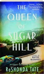 THE QUEEN OF SUGAR HILL