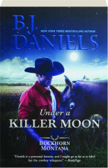 UNDER A KILLER MOON