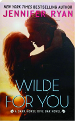 WILDE FOR YOU