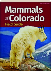 MAMMALS OF COLORADO FIELD GUIDE, 2ND EDITION