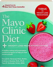 THE MAYO CLINIC DIET: Weight-Loss Medications Edition
