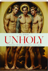 UNHOLY: 30 Postcards with Divine Illustrations of Gay Saints