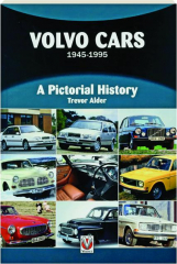 VOLVO CARS 1945-1995: A Pictorial History