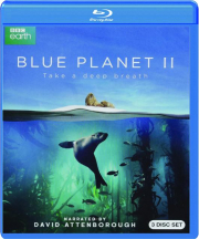 BLUE PLANET II: Take a Deep Breath