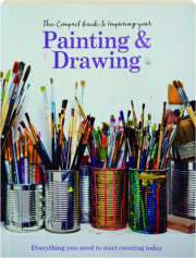 THE COMPACT GUIDE TO IMPROVING YOUR PAINTING AND DRAWING