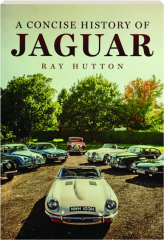 A CONCISE HISTORY OF JAGUAR