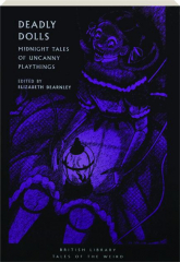 DEADLY DOLLS: Midnight Tales of Uncanny Playthings