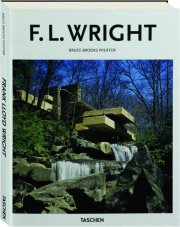 F.L. WRIGHT, 1867-1959: Building for Democracy