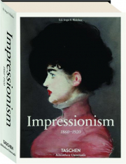 IMPRESSIONISM: 1860-1920