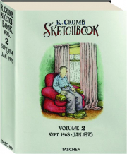 R. CRUMB SKETCHBOOK, VOLUME 2, SEPT. 1968-JAN. 1975