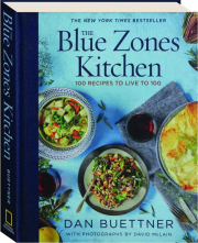 THE BLUE ZONES KITCHEN: 100 Recipes to Live to 100
