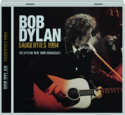 BOB DYLAN: Saugerties 1994