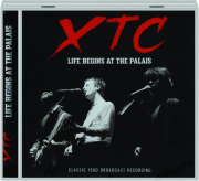 XTC: Life Begins at the Palais