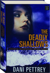 THE DEADLY SHALLOWS