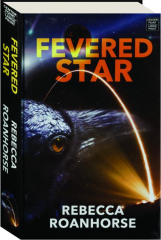 FEVERED STAR