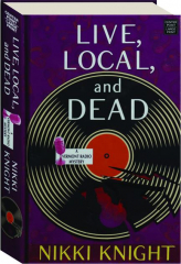 LIVE, LOCAL, AND DEAD