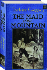 THE MAID OF THE MOUNTAIN