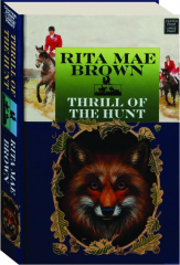 THRILL OF THE HUNT