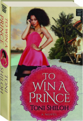 TO WIN A PRINCE