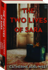 THE TWO LIVES OF SARA