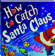 HOW TO CATCH SANTA CLAUS