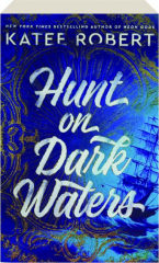 HUNT ON DARK WATERS