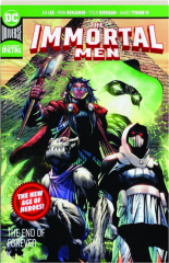 THE IMMORTAL MEN: The End of Forever