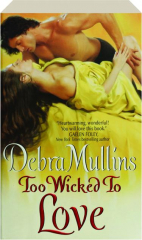 TOO WICKED TO LOVE