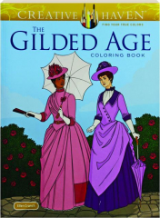 CREATIVE HAVEN THE GILDED AGE COLORING BOOK