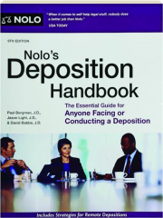 NOLO'S DEPOSITION HANDBOOK, 9TH EDITION