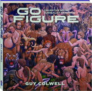 GO FIGURE: Figurative Social Surrealist Paintings
