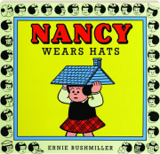 NANCY WEARS HATS