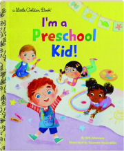 I'M A PRESCHOOL KID! A Little Golden Book