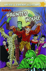 ARCHIE'S HAUNTED HOUSE: Archie & Friends All-Stars, Volume 5