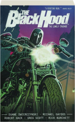 THE BLACK HOOD, VOLUME TWO: The Lonely Crusade