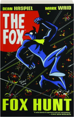 <I>THE FOX</I>, VOLUME TWO: Fox Hunt