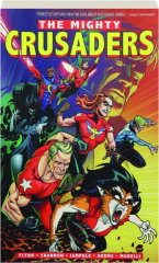 <I>THE MIGHTY CRUSADERS</I>, VOLUME ONE