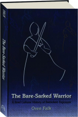 THE BARE-SARKED WARRIOR: A Brief Cultural History of Battlefield Exposure