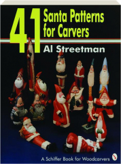 41 SANTA PATTERNS FOR CARVERS
