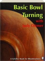 BASIC BOWL TURNING WITH JUDY DITMER