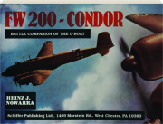 FW 200 CONDOR: Battle Companion of the U-Boat