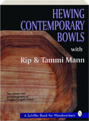 HEWING CONTEMPORARY BOWLS WITH RIP & TAMMI MANN