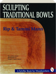 SCULPTING TRADITIONAL BOWLS