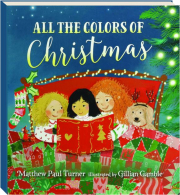 ALL THE COLORS OF CHRISTMAS