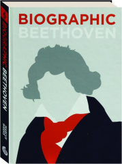 BIOGRAPHIC BEETHOVEN