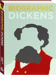 BIOGRAPHIC DICKENS